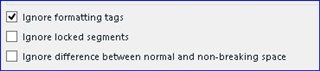 Trados Studio settings with 'Ignore formatting tags' checked and 'Ignore locked segments' and 'Ignore difference between normal and non-breaking space' unchecked.