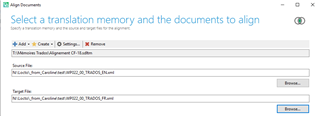 Trados Studio Align Documents window showing fields to select translation memory and upload Source File 'WP022_00_TRADOS_EN.xml' and Target File 'WP022_00_TRADOS_FR.xml'.