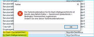 Error message in Trados Studio stating 'Die Tastenkombination f r En Dash (Halbgevierstrich) ist bereits dem Befehl Editor > QuickInsert-Symbolleiste > Bedingtes Trennzeichen zugewiesen. ndern Sie eine dieser Tastenkombinationen.'