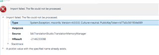 Error message in Trados Studio stating 'Import failed. The file could not be processed.' with details including Type as System.Exception and Source as Sdl.TranslationStudio.TranslationMemoryManager.