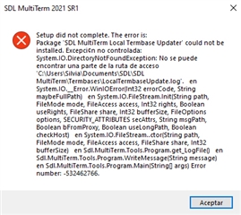 Error message window from SDL MultiTerm 2021 SR1 stating 'Setup did not complete. The error is: Package SDL MultiTerm local Termbase Updater could not be installed.' followed by a detailed error log.