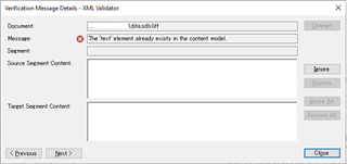 Trados Studio Verification Message Details window showing an error message 'The 'text' element already exists in the content model' with options to Ignore, Restore, or Close.