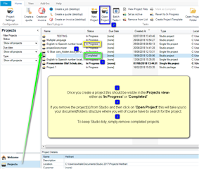 Trados Studio screenshot showing the Projects view with a list of projects. A green arrow points to the 'Open Project' button with a tooltip explaining project accessibility directly in Studio.