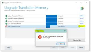 Trados Studio Upgrade Translation Memory window showing progress bars with 'Backup Translation Memory', 'Upgrade Translation Memory', and 'Reorganize Translation Memory' marked as Complete. 'Align Translation Units' shows an error with a pop-up message 'Error: An error occurred while processing. otherLength'.