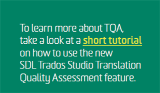 Screenshot of a brochure page highlighting a section about TQA with a link labeled 'short tutorial' that is supposed to lead to more information on SDL Trados Studio Translation Quality Assessment feature.