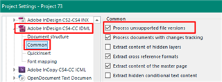 Trados Studio Project Settings window with 'Adobe InDesign CS4-CC IDML' selected and 'Process unsupported file versions' option checked.