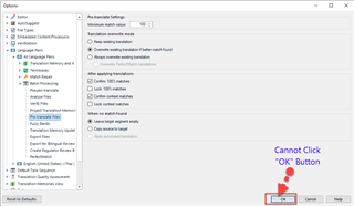 Trados Studio Options menu with 'Batch Processing' settings visible. An arrow points to a greyed out 'OK' button, indicating it cannot be clicked.