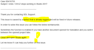 Email excerpt from SDL Support acknowledging a defect with the undo function in Trados Studio and suggesting a workaround.