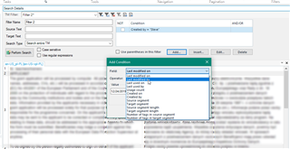 Trados Studio filter view with an 'Add Condition' dialog box open showing various filter options like 'Last modified on' and 'Created by'.