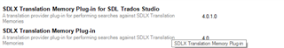 Screenshot showing two versions of SDLX Translation Memory Plug-in for SDL Trados Studio with version numbers 4.0.10 and 4.0.