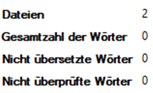 Trados Studio screenshot showing word count statistics with 'Dateien' at 2, 'Gesamtzahl der Woerter' at 0, 'Nicht uebersetzte Woerter' at 0, and 'Nicht ueberpruefte Woerter' at 0.