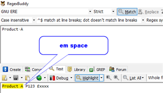 Screenshot of RegexBuddy matching 'Product-A' followed by an 'em space' character.