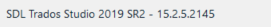 Screenshot showing the version of SDL Trados Studio 2019 SR2 - 15.2.5.2145.