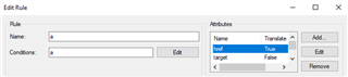 Screenshot of Trados Studio Edit Rule window showing empty Name and Condition fields with Attributes section displaying Name as 'href', Translate as 'True', and Target as 'False'.