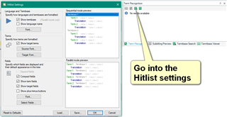 Screenshot of Trados Studio showing the Hitlist Settings window with an arrow pointing to the settings option and a text box saying 'Go into the Hitlist settings'.