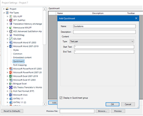 Trados Studio Project Settings window with QuickInsert feature open, showing fields for Name, Description, Start Text, and End Text for creating a custom QuickInsert.