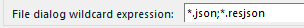 Screenshot showing the file dialog wildcard expression field with the value '*.json;*.resjson' entered.