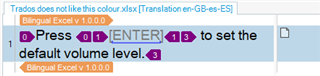Trados Studio interface showing a segment with text 'Press ENTER to set the default volume level.' and a warning 'Trados does not like this colour.xlsx'.