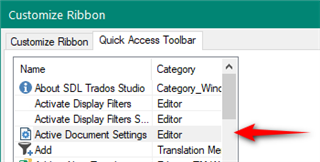 Customize Ribbon window in Trados Studio showing options such as 'About SDL Trados Studio', 'Activate Display Filters', and 'Active Document Settings' with a red arrow pointing at it.