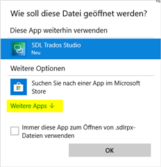 Windows 'Open with' dialogue box showing SDL Trados Studio selected as the default application with an option to look for more apps by clicking 'Weitere Apps'.