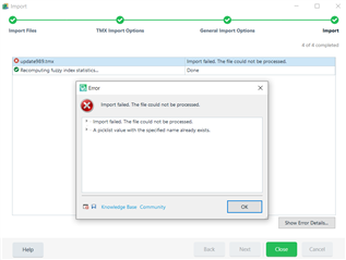 Trados Studio import error dialog box showing 'Import failed. The file could not be processed. A project with the specified name already exists.' with an OK button.