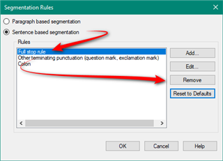 Trados Studio Segmentation Rules dialog box with Sentence based segmentation selected. Red arrows pointing to Full stop rule and Colon in the Rules list.