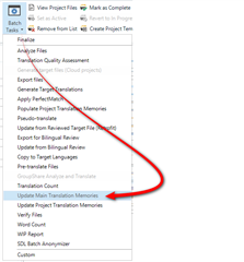 Screenshot of Trados Studio menu highlighting the 'Update Main Translation Memories' batch task option to update TMs with new translations.