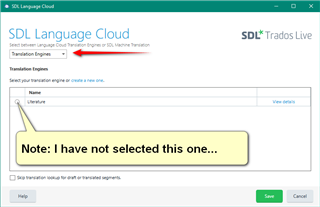 Trados Studio SDL Language Cloud settings window with a red arrow pointing to the Translation Engines section. A note says 'I have not selected this one...' highlighting an unselected option.