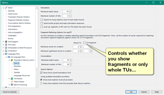 Trados Studio settings window showing 'Translation Memory and Automated Translation' settings with an arrow and callout saying 'Controls whether you show fragments or only whole TUs...' pointing to fragment matching options.