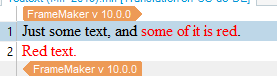 Screenshot of Trados Studio showing text with no visible errors, including the phrase 'Just some text, and some of it is red.' in FrameMaker v 10.0.0.