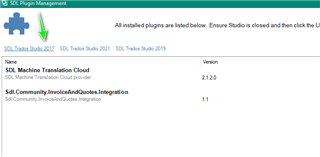 SDL Plugin Management screen with a green arrow pointing to SDL Trados Studio 2017, and a list of installed plugins including SDL Machine Translation Cloud and SDL Community.InvoiceAndQuotes.Integration.