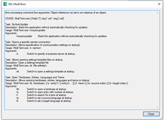 Error message in Trados MultiTerm with details of command line arguments and tasks such as NoAutoUpdate, opening a specific remote connection, opening settings template files, and opening Termbases, Entries, Languages, and Terms.