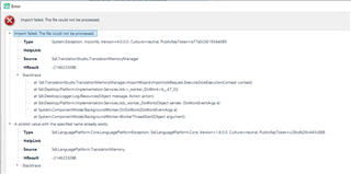 Screenshot of Trados Studio error message stating 'Import failed. The file could not be processed.' with details of the error including file paths and exception types.