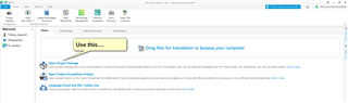 Trados Studio screenshot showing a tooltip over the 'Open Package' button with text 'Use this... Drag files for translation or browse your computer'.