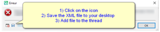 Error message in Trados Studio with steps: 1) Click on the icon, 2) Save the XML file to your desktop, 3) Add file to the thread.