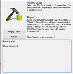 SDLTM Repair plugin in Trados Studio displaying messages 'Repair started...' and 'Repair completed.' with a note that success is not guaranteed.