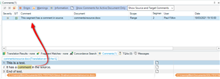 Trados Studio screenshot showing an error message 'This segment has a comment in source' with an arrow pointing to the comment icon in the source segment column.