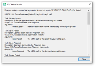 Trados Studio dialog box showing usage instructions for tasks such as NoAutoUpdate, Open Retrofit, Open Alignment, Create Project, Open Document, Open File Based TM, Open Package, Open Project, Open Language Cloud Task, and Open Server Project.