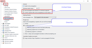 Trados Studio options menu with autopropagation settings highlighted, showing 'Uncheck These' annotation next to 'Auto-propagate exact matches to confirmed segments'.