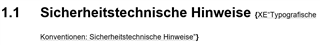 Screenshot of a Word file with a heading '1.1 Sicherheitstechnische Hinweise' followed by the text 'Konventionen: Sicherheitstechnische Hinweise' and an XE tag for index entry.