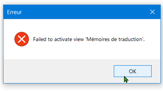 Error dialog box in Trados Studio with a red cross icon and the message 'Failed to activate view 'Memoires de traduction'.' with an OK button.