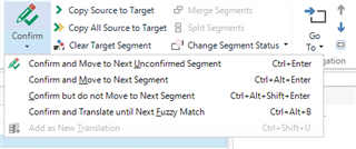 Trados Studio screenshot showing dropdown menu with options like 'Copy Source to Target', 'Confirm and Move to Next Segment', and keyboard shortcuts.