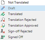 Submenu in Trados Studio under Change Segment Status with options Not Translated, Draft, Translated, Translation Rejected, Translation Approved, Sign-off Rejected, and Signed Off.