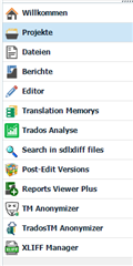 Trados Studio screenshot showing the main navigation menu with options like Welcome, Projects, Files, Reports, Editor, Translation Memorys, Trados Analyse, Search in sdlxliff files, Post-Edit Versions, Reports Viewer Plus, TM Anonymizer, TradosTM Anonymizer, and XLIFF Manager.