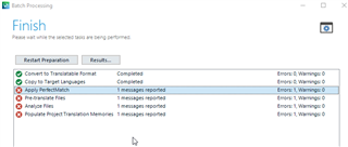 Trados Studio Batch Processing window with a list of tasks where 'Apply PerfectMatch', 'Analyze Files', and 'Populate Project Translation Memories' have 1 message reported each, indicating errors.