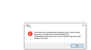 Error dialog in German in Trados Studio indicating an issue with assigning files to a new phase due to server unavailability, with the same word count error as in the first image.