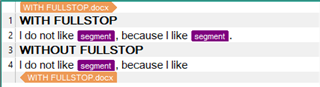 Screenshot of Trados Studio showing two segments with 'WITH FULLSTOP' and 'WITHOUT FULLSTOP' labels, indicating the exclusion or inclusion of a full stop in the segments.
