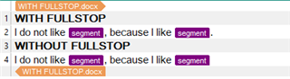 Screenshot of Trados Studio displaying segments with 'WITH FULLSTOP' label, showing that the full stop is now included in the segment after changing the setting.