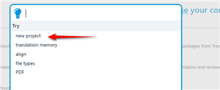 Screenshot of Trados Studio's 'Tell me what you want to do' search box with a list of options and a red arrow pointing to 'new project'.