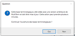 Error message in Trados Studio stating 'This terminology base was created with an earlier version of MultiTerm and must be updated. This action may take several minutes. Continue opening terminology bases?' with Yes and No options.